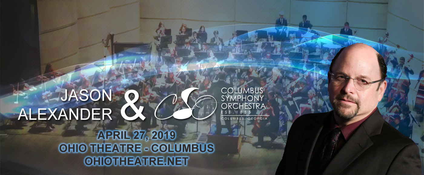 Jason Alexander & Columbus Symphony Orchestra at Ohio Theatre - Columbus tickets Jason Alexander & Columbus Symphony Orchestra at Ohio Theatre - Columbus