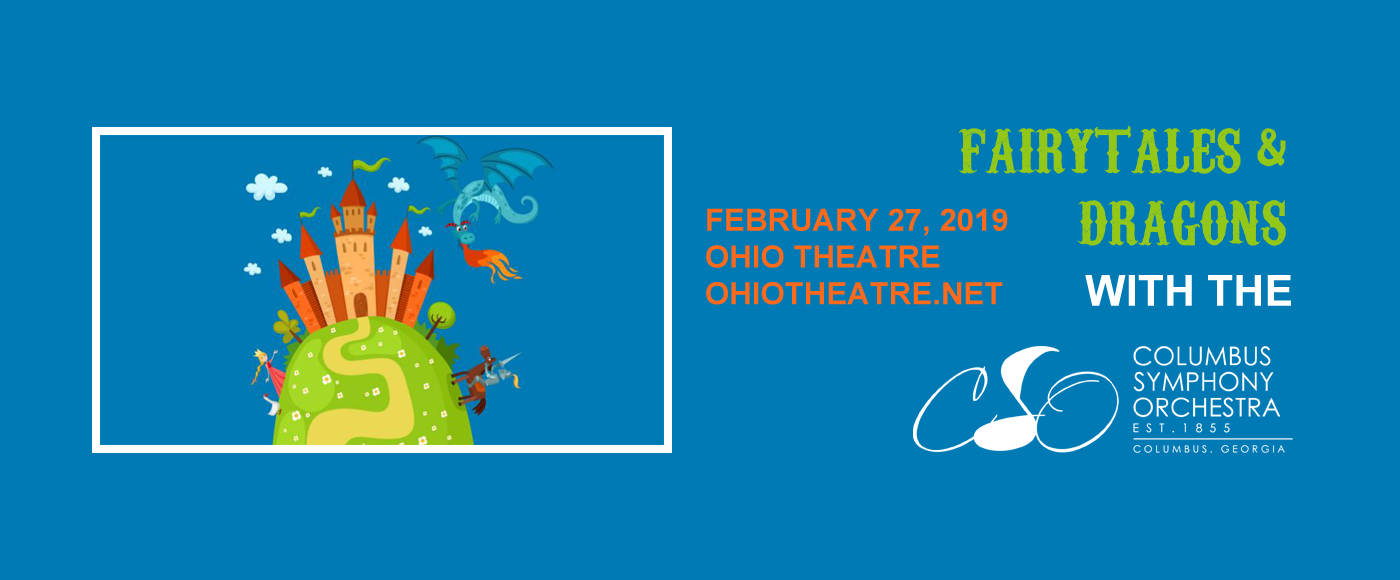 Fairy Tales & Dragons: Columbus Symphony Concert For Kids at Ohio Theatre - Columbus