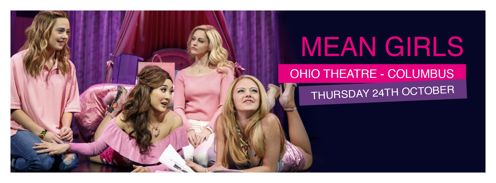 Mean Girls at Ohio Theatre - Columbus
