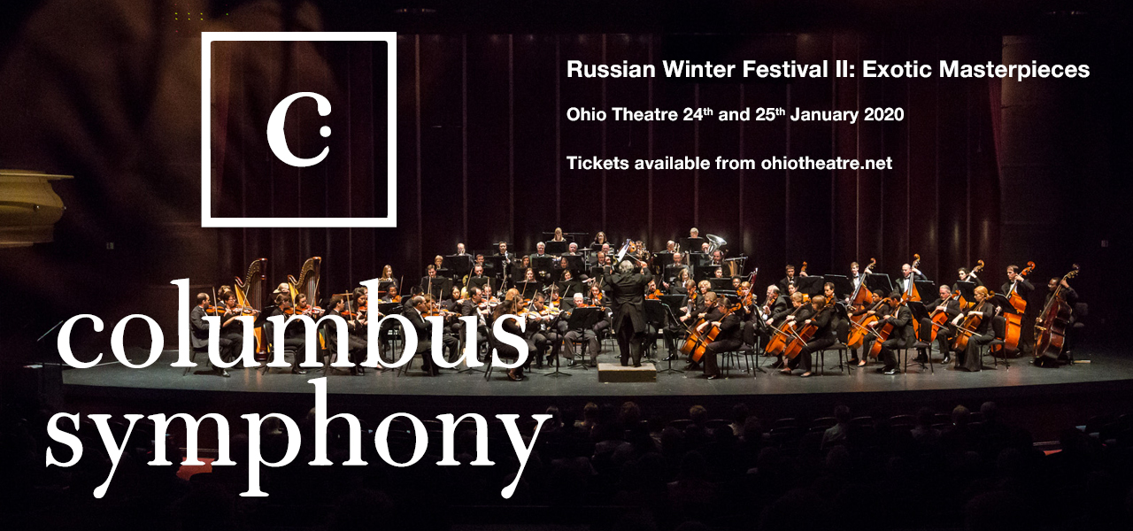 Columbus Symphony Orchestra: Rossen Milanov - Russian Winter Festival II: Exotic Masterpieces at Ohio Theatre - Columbus