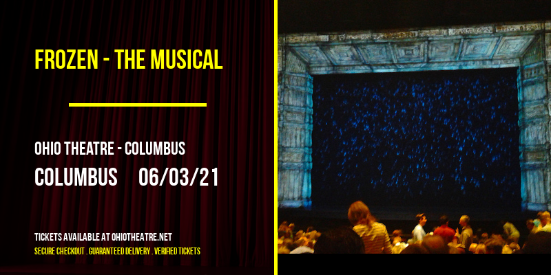 Frozen - The Musical at Ohio Theatre - Columbus tickets Frozen - The Musical at Ohio Theatre - Columbus