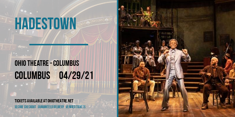 Hadestown at Ohio Theatre - Columbus tickets Hadestown at Ohio Theatre - Columbus