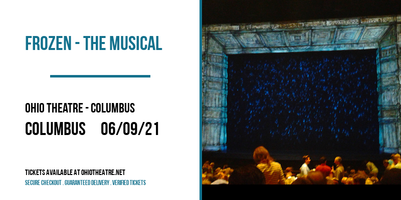Frozen - The Musical at Ohio Theatre - Columbus tickets Frozen - The Musical at Ohio Theatre - Columbus
