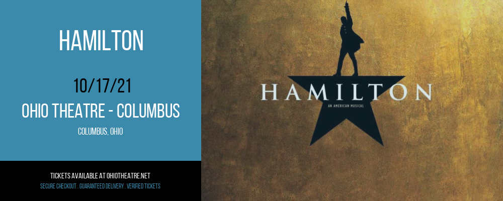 Hamilton at Ohio Theatre - Columbus tickets Hamilton at Ohio Theatre - Columbus