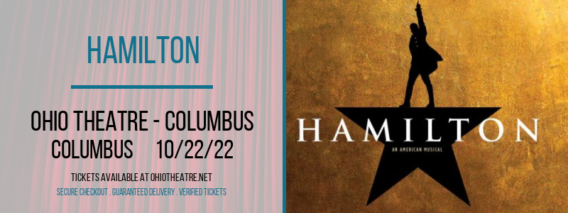 Hamilton at Ohio Theatre - Columbus