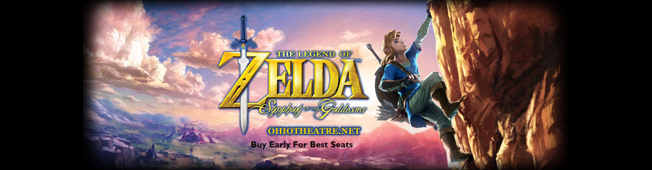 The Legend Of Zelda: Symphony Of The Goddesses at Ohio Theatre - Columbus