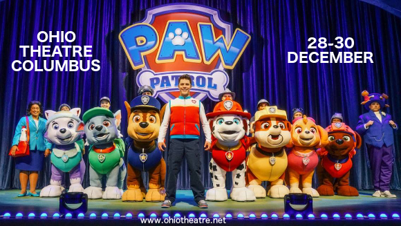 Paw Patrol at Ohio Theatre - Columbus