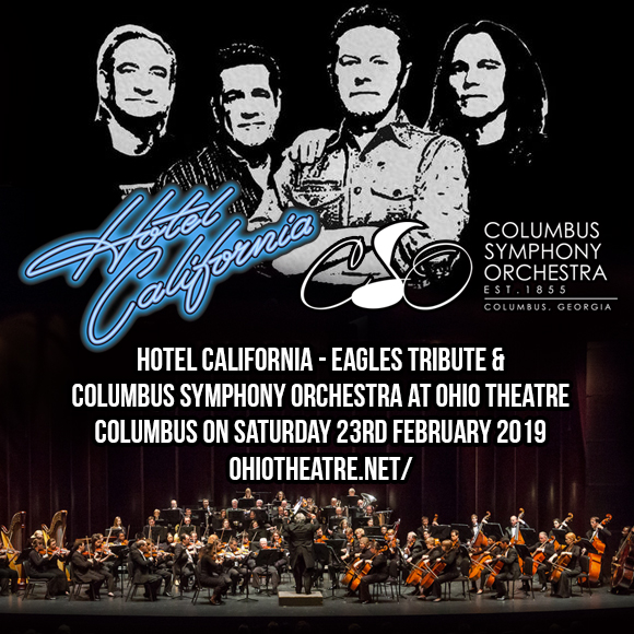 Hotel California - Eagles Tribute & Columbus Symphony Orchestra at Ohio Theatre - Columbus