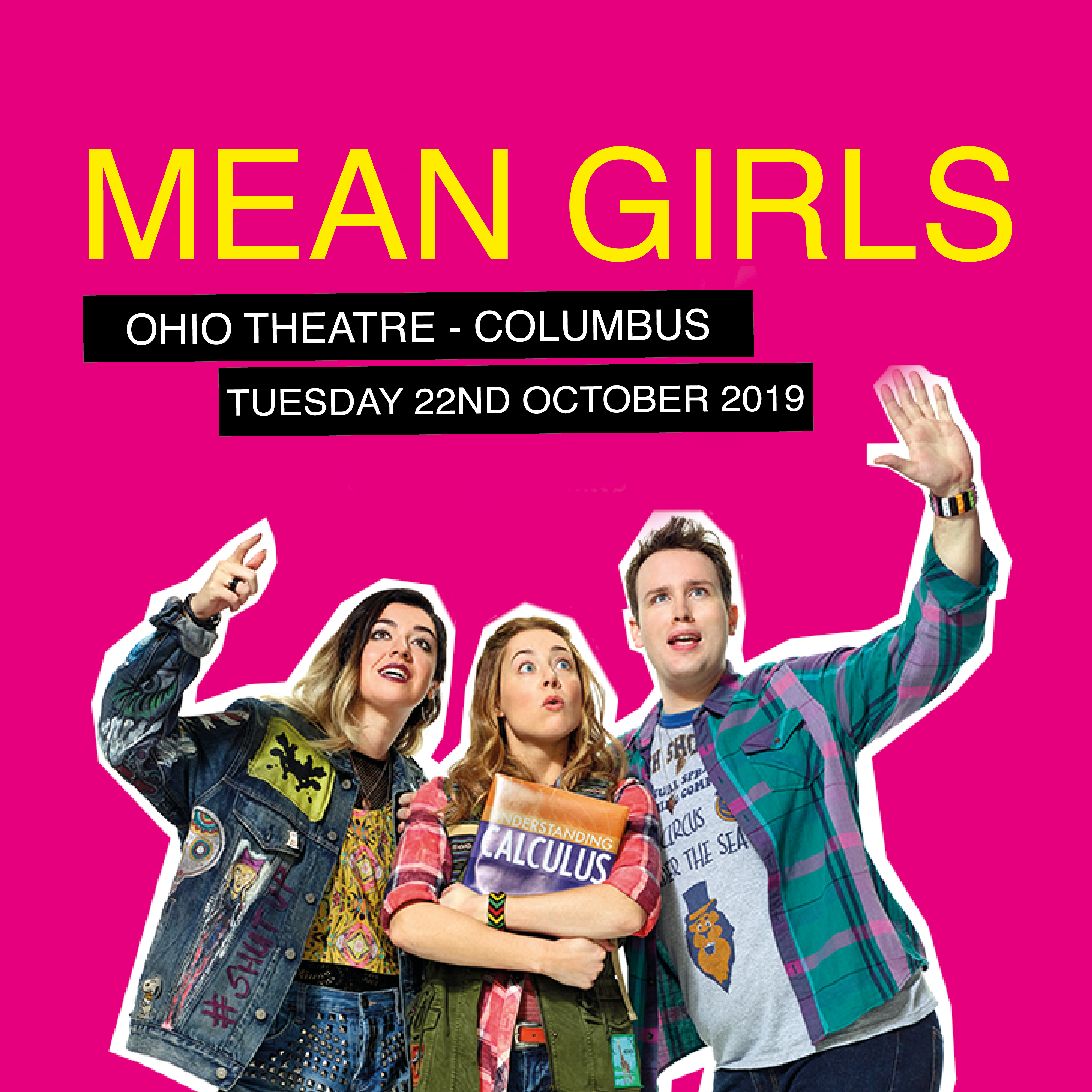 Mean Girls at Ohio Theatre - Columbus