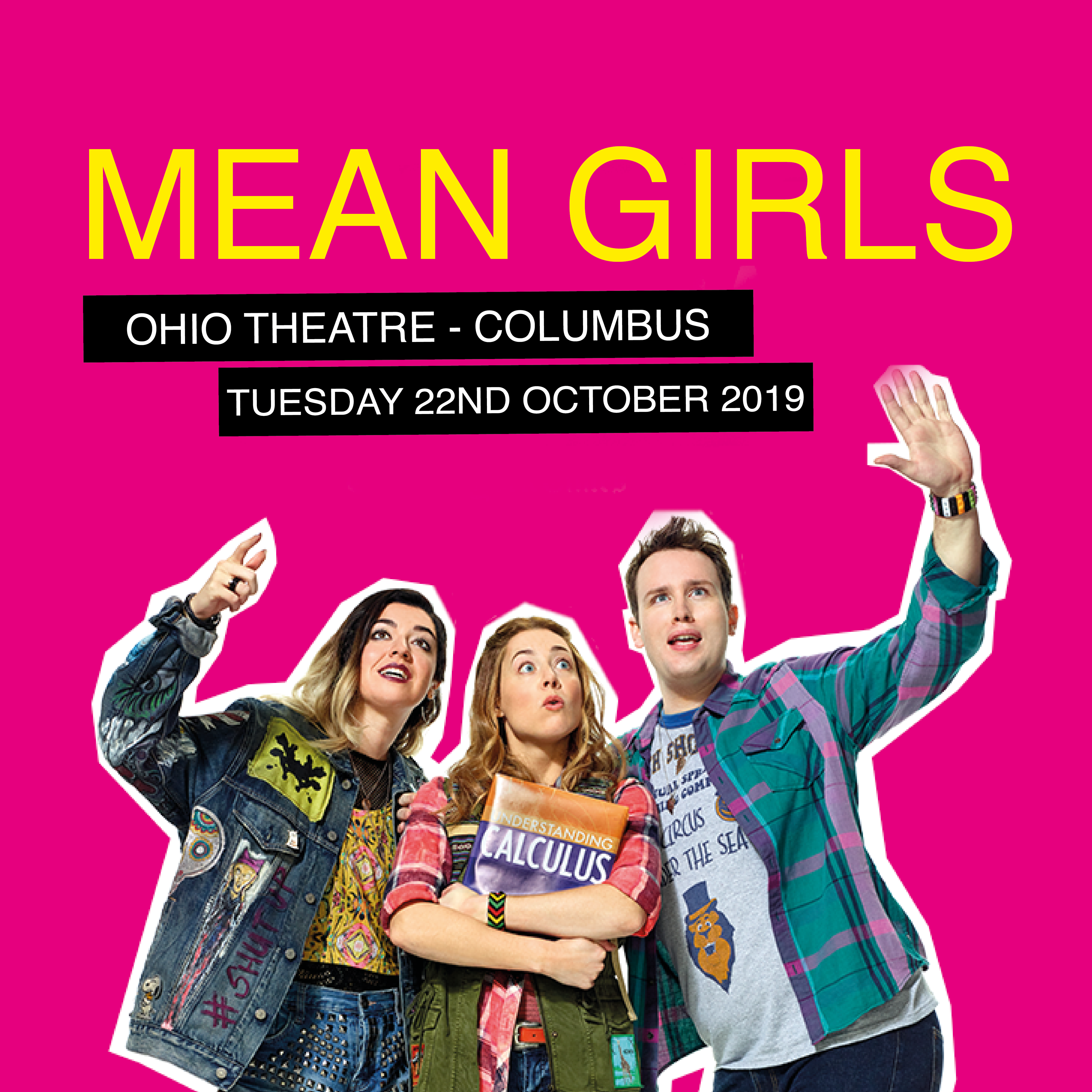 Mean Girls Tickets | 22nd October | Ohio Theatre in Columbus, Ohio