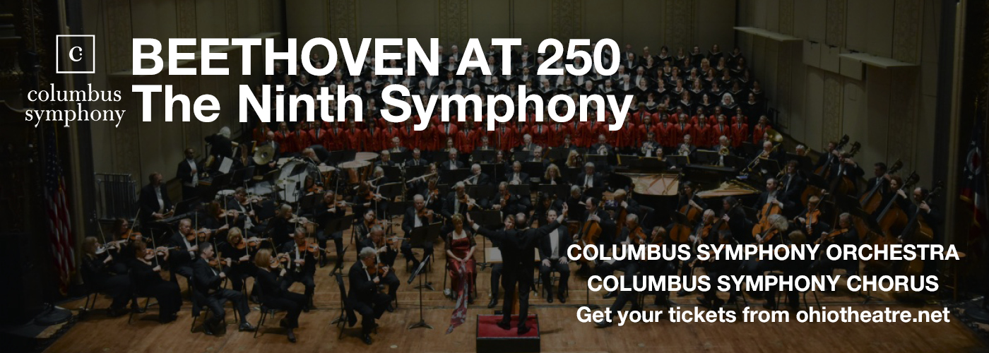 Columbus Symphony Orchestra: Rossen Milanov - Beethoven At 250: The Ninth Symphony at Ohio Theatre - Columbus