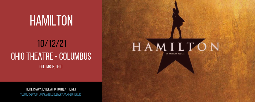 Hamilton at Ohio Theatre - Columbus tickets Hamilton at Ohio Theatre - Columbus