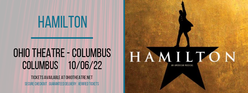 Hamilton at Ohio Theatre - Columbus tickets Hamilton at Ohio Theatre - Columbus