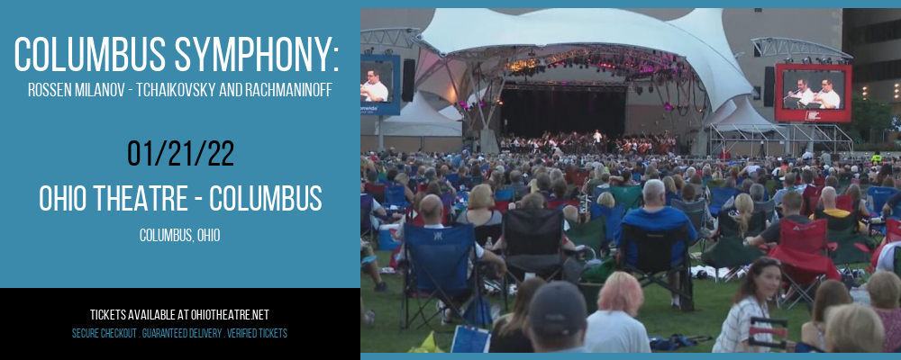 Columbus Symphony: Rossen Milanov - Tchaikovsky and Rachmaninoff at Ohio Theatre - Columbus