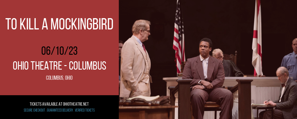 To Kill A Mockingbird at Ohio Theatre - Columbus