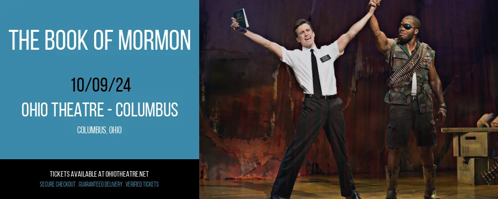 The Book Of Mormon at Ohio Theatre