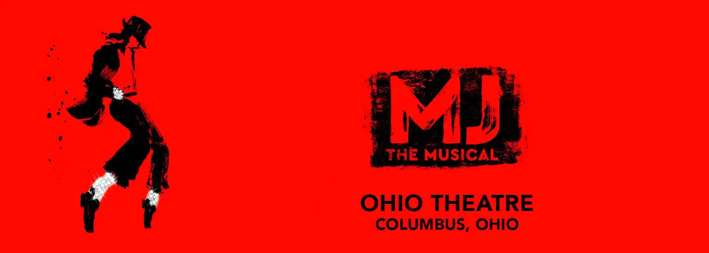 MJ – The Musical at Ohio Theatre in Columbus