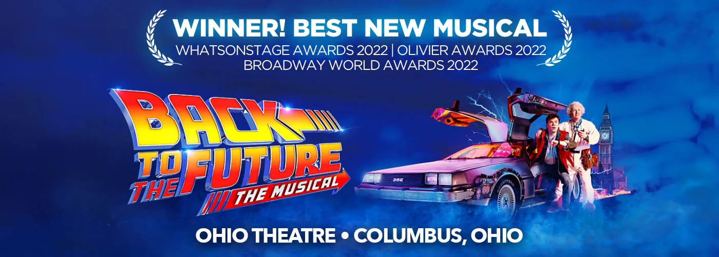 Back To The Future at Ohio Theatre in Columbus