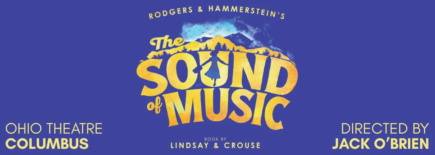 The Sound of Music at Ohio Theatre in Columbus
