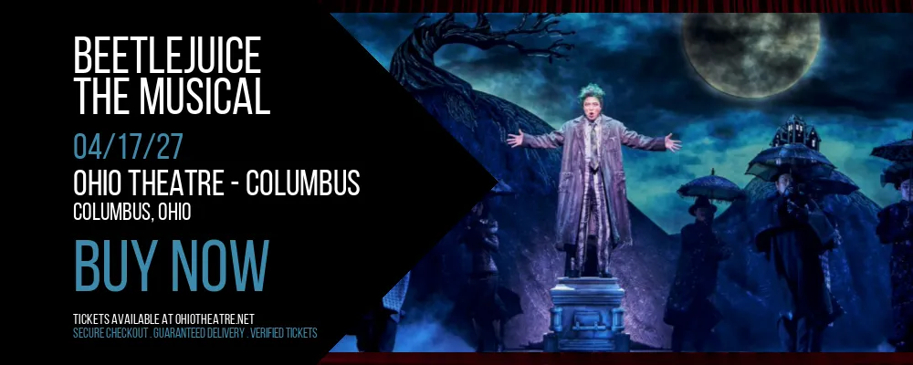 Beetlejuice at Ohio Theatre